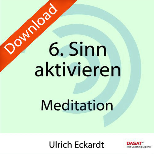 6. Sinn aktivieren Meditation